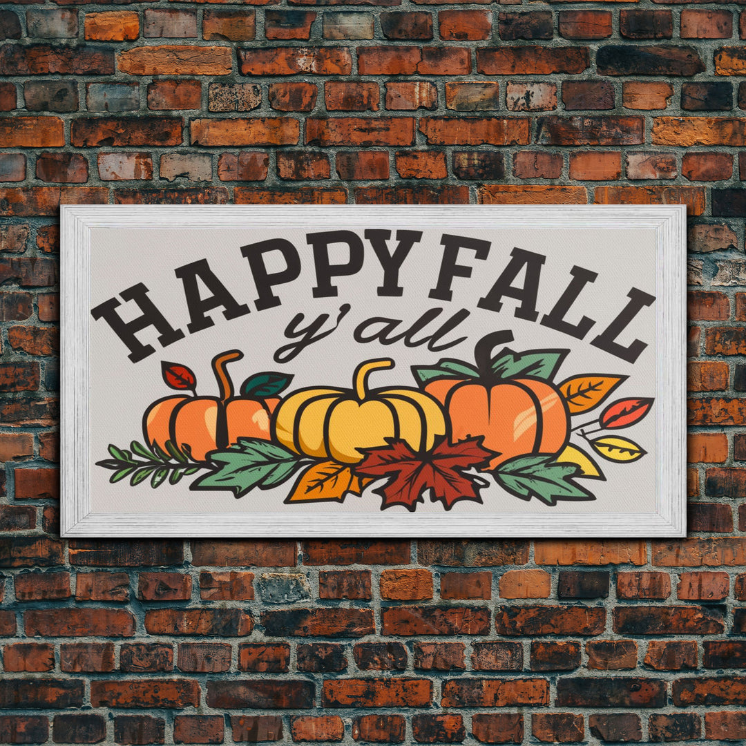 Happy Fall Y'all Typography Wall Art - Framed Canvas Print - Rustic Fall Sign - Thanksgiving Sign - Minimalist Farmhouse Primitive Art